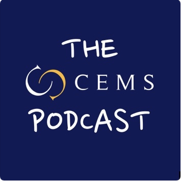 The CEMS Podcast