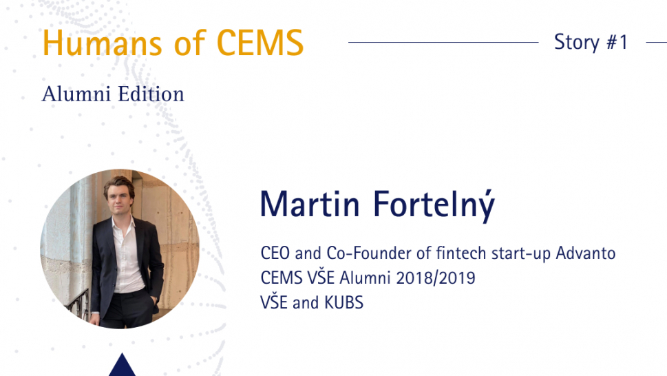 Humans of CEMS: Martin Fortelný